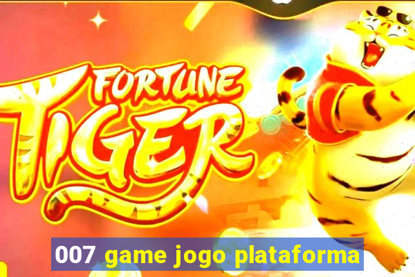 007 game jogo plataforma